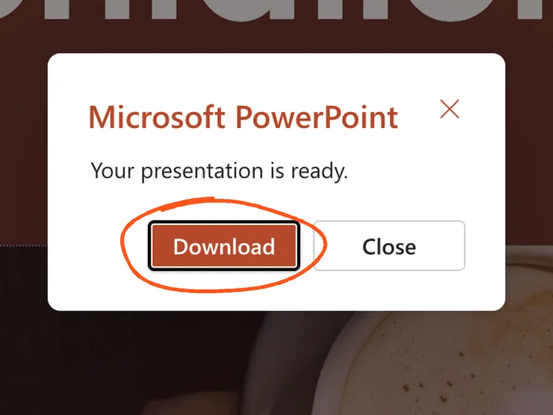 PowerPoint's message saying the presentation is ready, with the Download button circled